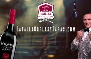 Solera 1847 organiza el concurso «Batalla de Coplas y Tapas»